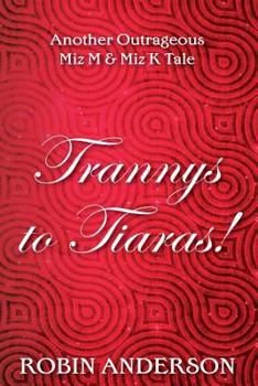 Paperback Trannys to Tiaras Book