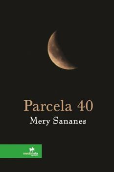 Paperback Parcela 40 [Spanish] Book