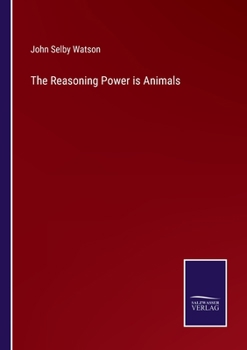 Paperback The Reasoning Power is Animals Book