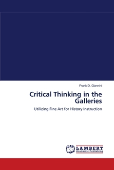 Paperback Critical Thinking in the Galleries Book