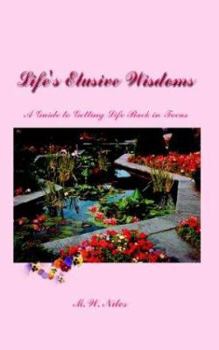 Paperback Life's Elusive Wisdoms: A Guide to Getting Life Back in Focus Book