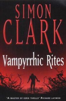 Vampyrrhic Rites - Book #2 of the Vampyrrhic