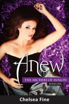Paperback Anew (The Archers of Avalon, Book One) Book