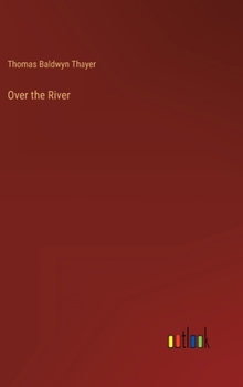 Hardcover Over the River Book
