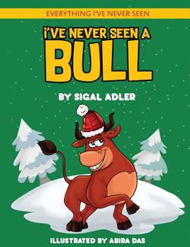 Paperback I've Never Seen A Bull: Children's books To Help Kids Sleep with a Smile Book
