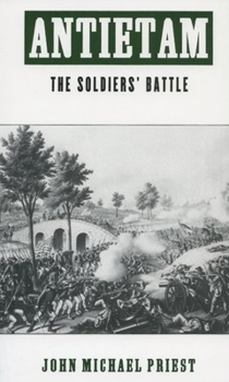 Paperback Antietam: The Soldiers' Battle Book