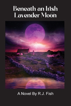 Paperback Beneath An Irish Lavender Moon Book