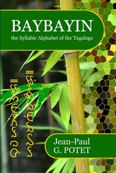 Paperback Baybayin, the Syllabic Alphabet of the Tagalogs Book