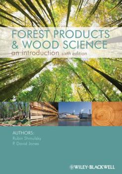 Hardcover Forest Products and Wood Science: An Introduction Book