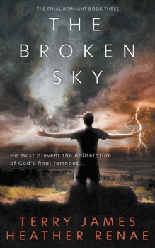 Paperback The Broken Sky: A Post-Apocalyptic Christian Fantasy Book