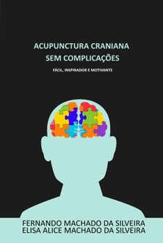 Paperback Acupuntura Craniana Sem Complica??es [Portuguese] Book