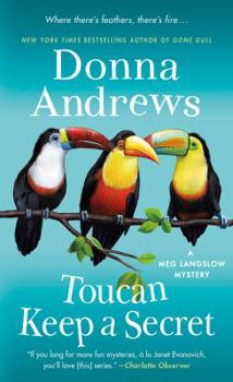 Toucan Keep a Secret: A Meg Langslow Mystery - Book #23 of the Meg Langslow