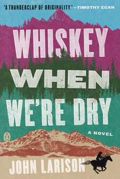 Paperback Whiskey When We're Dry Book