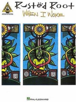 Paperback Rusted Root When I Woke Book