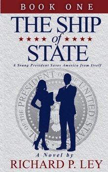 Paperback The Ship of State: Book One Book
