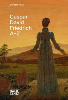 Hardcover Caspar David Friedrich: A-Z Book