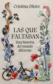 Paperback Las Que Faltaban: Una Historia del Mundo Diferente / Those Missing: A Different World History [Spanish] Book