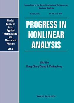 Hardcover Progress in Nonlinear Analysis - Proceedings of the Second International Conference on Nonlinear Analysis Book