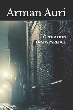 Paperback Opération transparence [French] Book