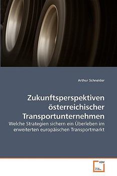 Paperback Zukunftsperspektiven österreichischer Transportunternehmen [German] Book