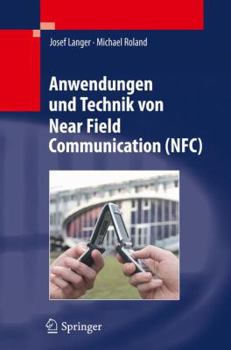 Hardcover Anwendungen Und Technik Von Near Field Communication (NFC) [German] Book