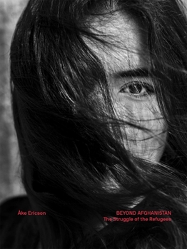 Paperback Beyond Afghanistan: The Struggle of the Refugees Book