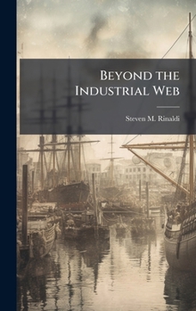 Hardcover Beyond the Industrial Web Book