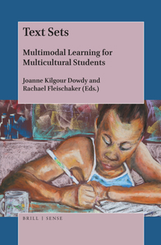 Paperback Text Sets: Multimodal Learning for Multicultural Students Book