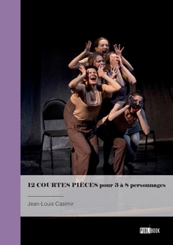 Paperback 12 Courtes pièces pour 3 à 8 personnages [French] Book