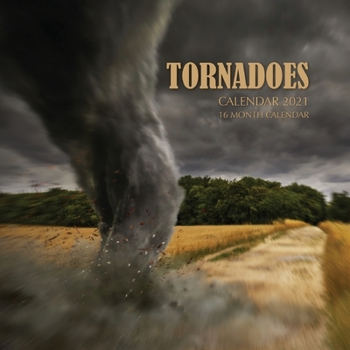 Paperback Tornadoes Calendar 2021: 16 Month Calendar Book