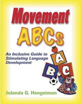 Paperback Movement ABC's: An Inclusive Guide to Stimulating Language Development Book