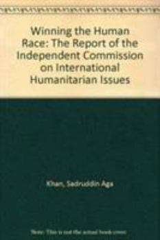 Paperback Winning the Human Race?: The Report of the Independent Commission on International Humanitarian Issues Book