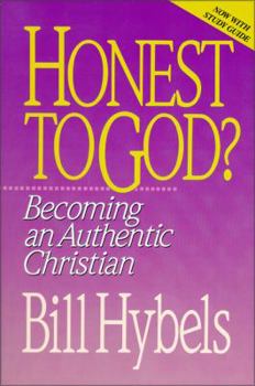 Paperback Honest to God?: Becoming an Authentic Christian Book