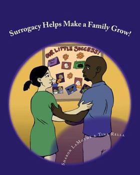 Paperback Surrogacy Helps Make a Family Grow Book