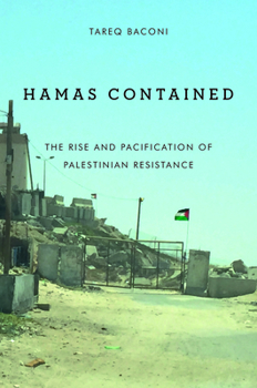 Paperback Hamas Contained: The Rise and Pacification of Palestinian Resistance Book