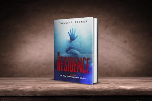 Paperback The Residence: Book two in The Underground series Book
