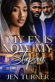 Paperback My Ex Is Now My Stepson Book