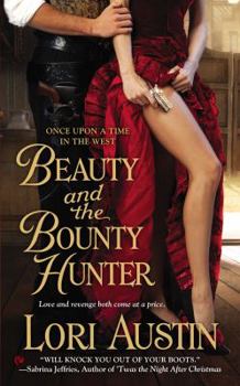 Mass Market Paperback Beauty and the Bounty Hunter: Once Upon a Time in the West Book