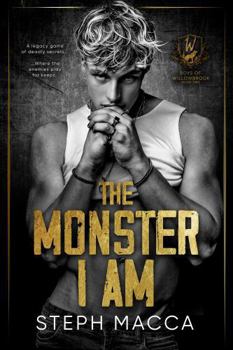 The Monster I Am: An Academy Enemies To Lovers Dark Romance (Boys of Willowbrook Book 2)