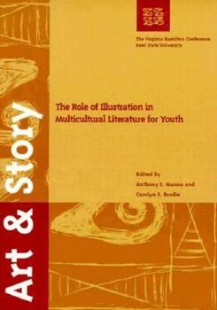 Paperback Art & Story: The Role of Illustration in Multicultural Literature for Youth Book