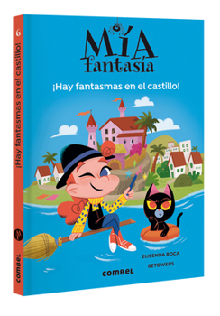Hardcover Hay Fantasmas En El Castillo / There Are Ghosts in the Castle: Volume 7 [Spanish] Book
