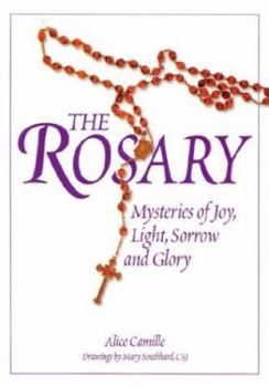 Paperback The Rosary: Mysteries of Joy, Light, Sorrow and Glory Book