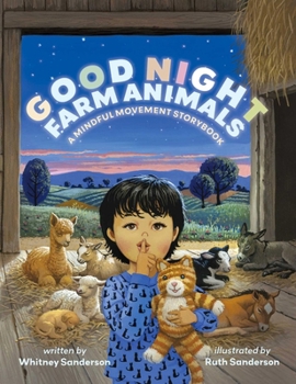 Hardcover Good Night, Farm Animals: A Mindful Movement Storybook Book