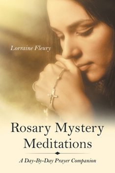 Paperback Rosary Mystery Meditations: A Day-By-Day Prayer Companion Book