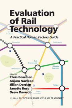 Paperback Evaluation of Rail Technology: A Practical Human Factors Guide Book