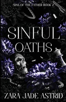 Sinful Oaths: A Historical Mafia Romance/Coming of Age Novel (Sins of the Father: Historical Mafia Romance Series)