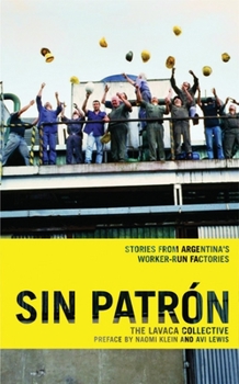 Paperback Sin Patrón: Stories from Argentina's Worker-Run Factories Book