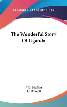 Hardcover The Wonderful Story Of Uganda Book