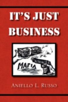 Paperback It's Just Business Book