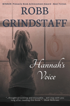Paperback Hannah's Voice: A Voluntarily Mute Girl Moves the Country Book